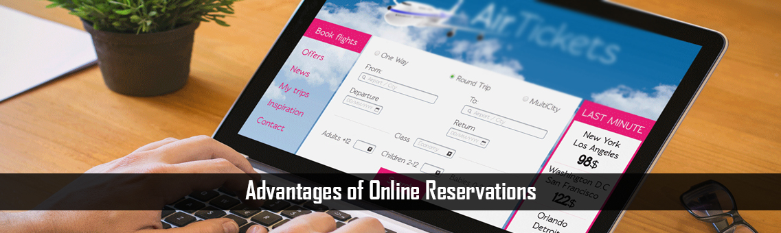 Advantages of Online Reservations