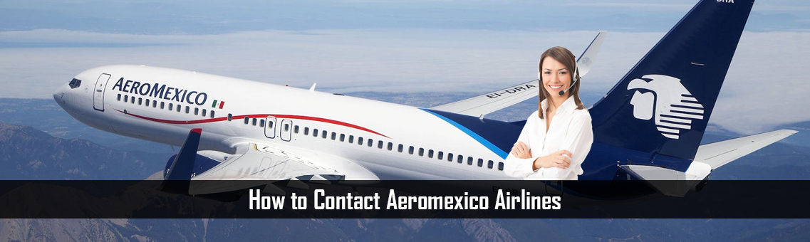 How to Contact Aeromexico Airlines