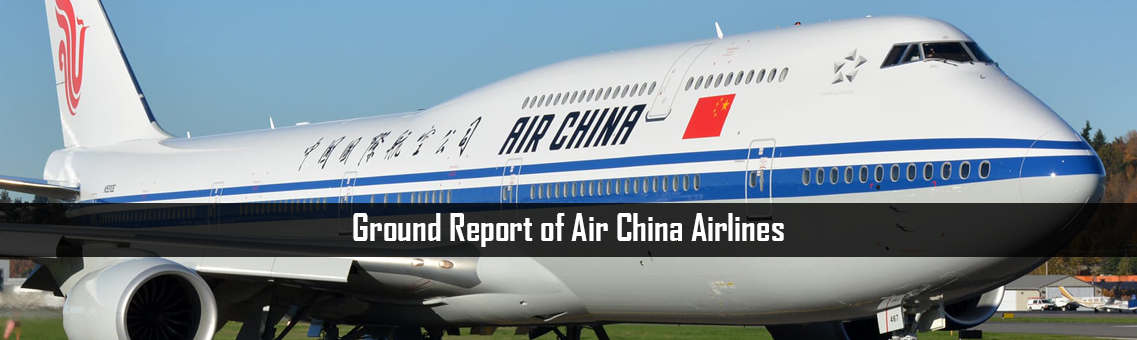 Ground Report on Air China Airlines