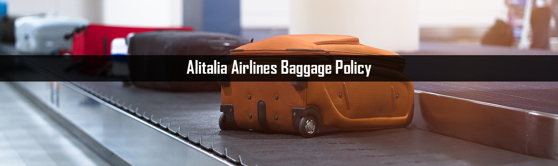 Inspection of Alitalia Airlines Baggage Policy
