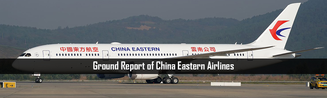 China-Eastern-Ground-Report
