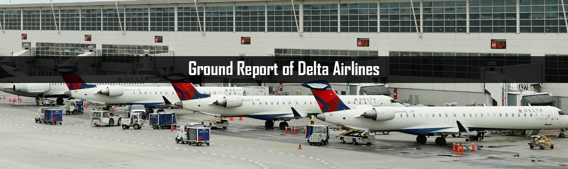 Ground Report of Delta Airlines