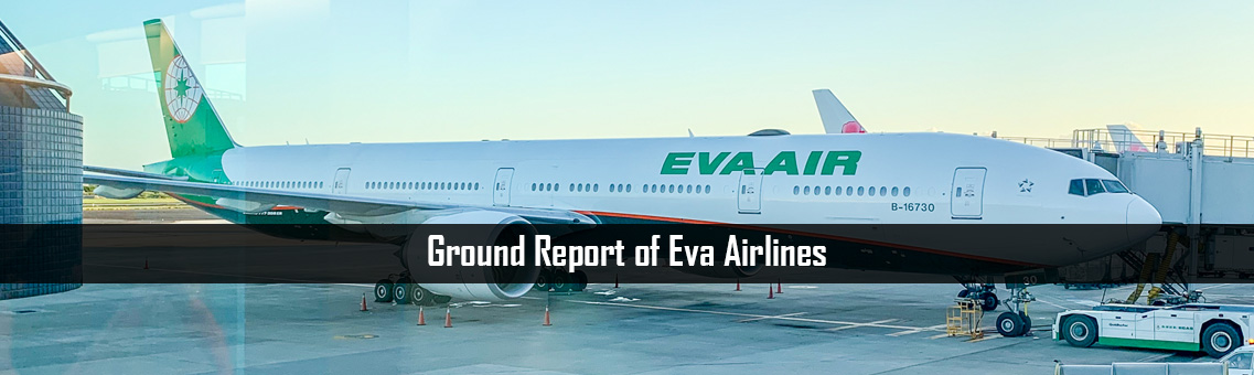 Ground Report on Eva Airlines