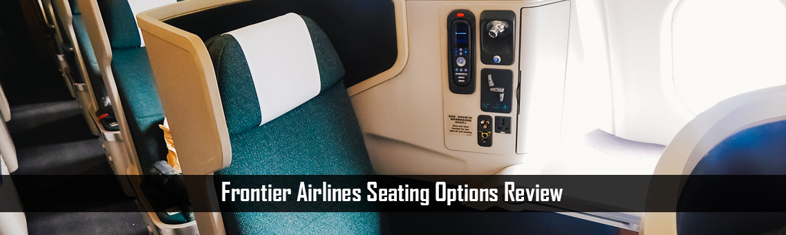 Frontier Airlines Seating Options Review