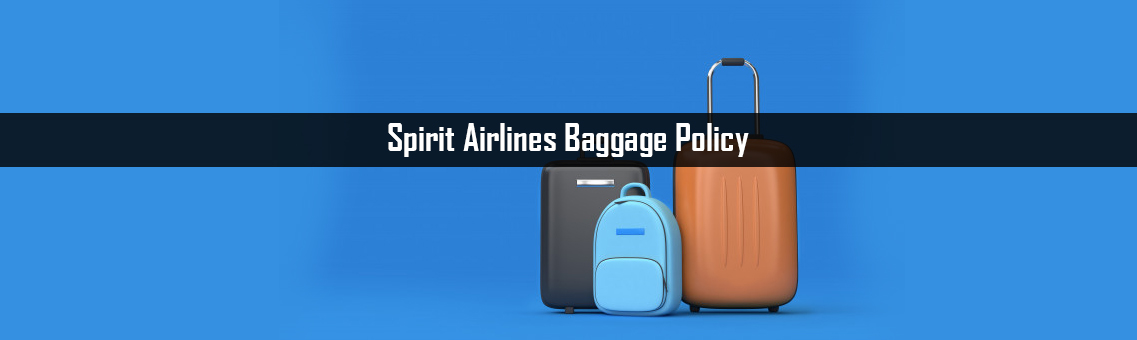 Inspection of Spirit Airlines Baggage Policy