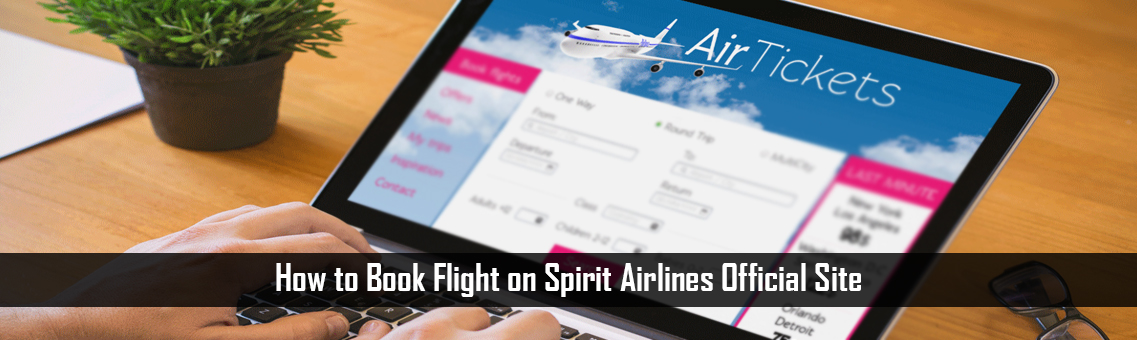 How to Book Flight on Spirit Airlines Official Site