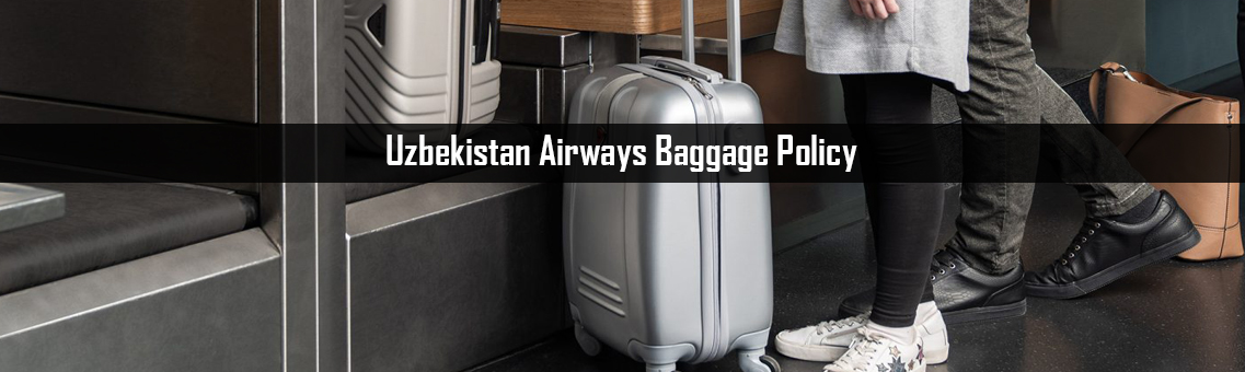 Inspection of Uzbekistan Airways Baggage Policy