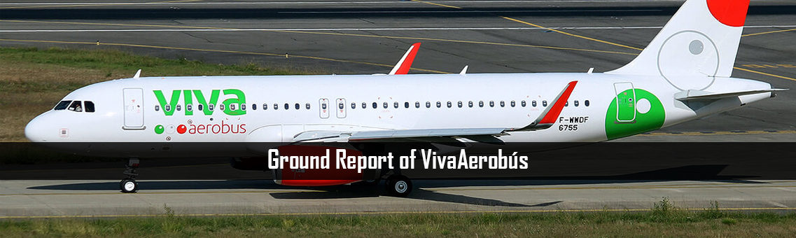 Ground Report of VivaAerobus