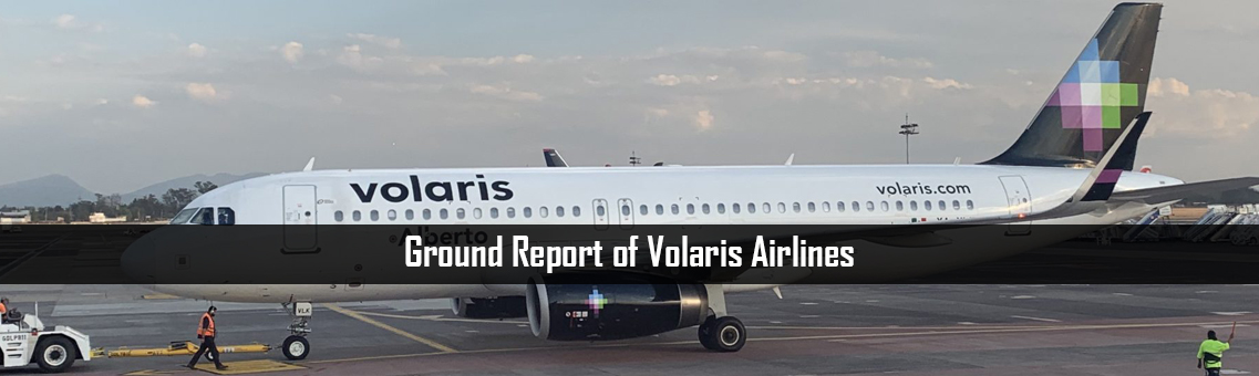 Ground Report of Volaris Airlines