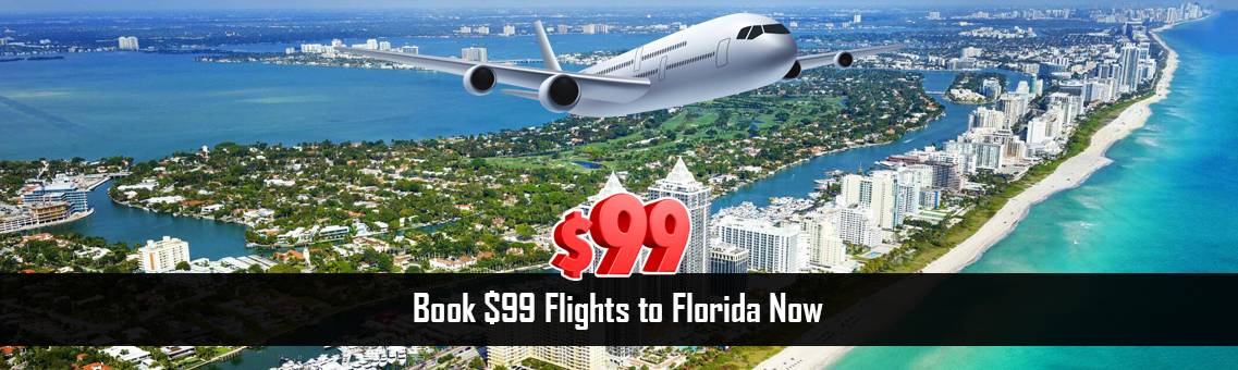 Book $99 Flights to Florida Now