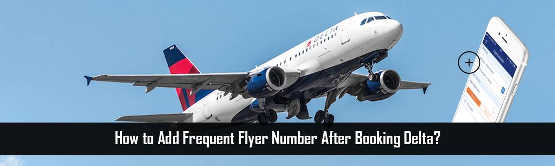 Add-Frequent-Flyer-Number-FM-Blog-19-8-21