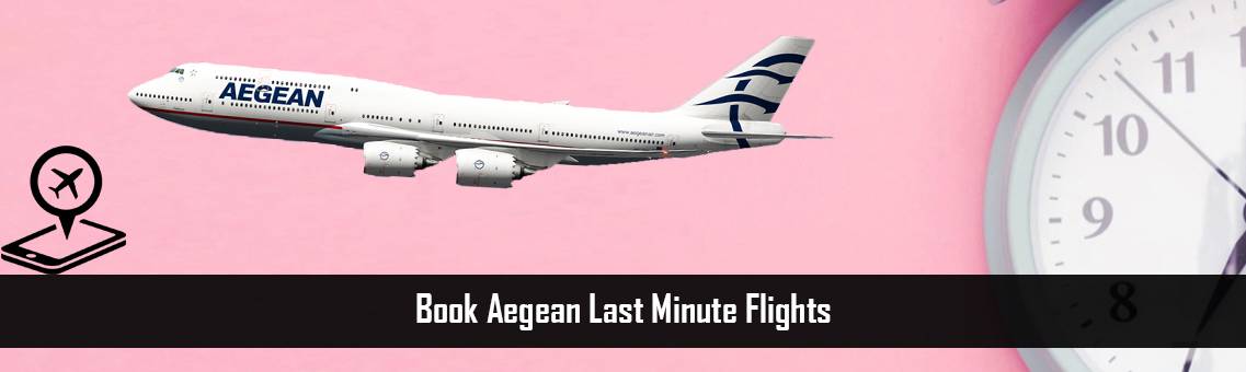 Book Aegean Last Minute Flights
