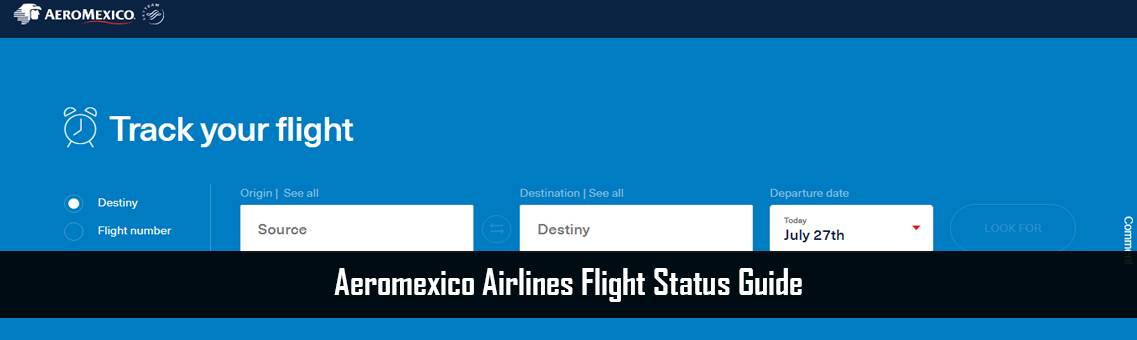 Aeromexico-Flight-Status-FM-Blog1-27-7-21