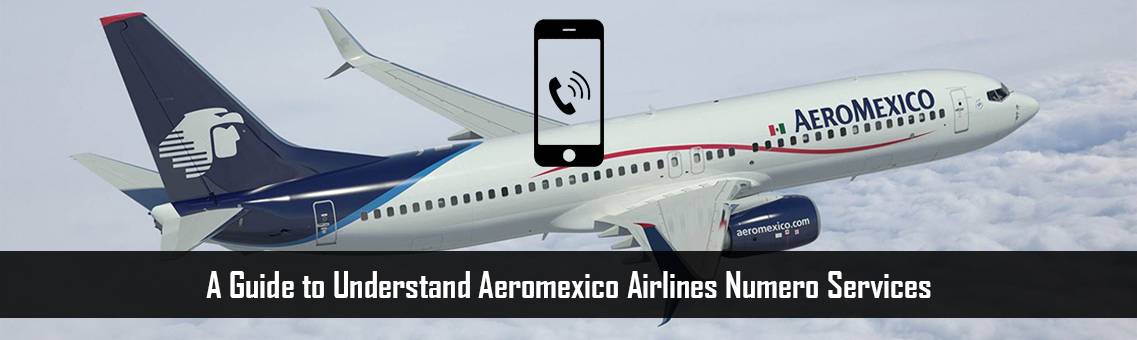 Aeromexico-Numero-Services-FM-Blog-13-10-21