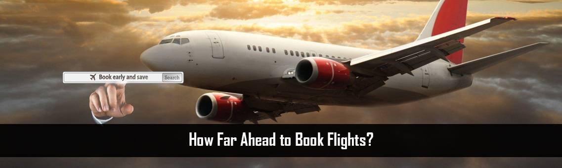 Ahead-to-Book-Flights-FM-Blog-10-9-21