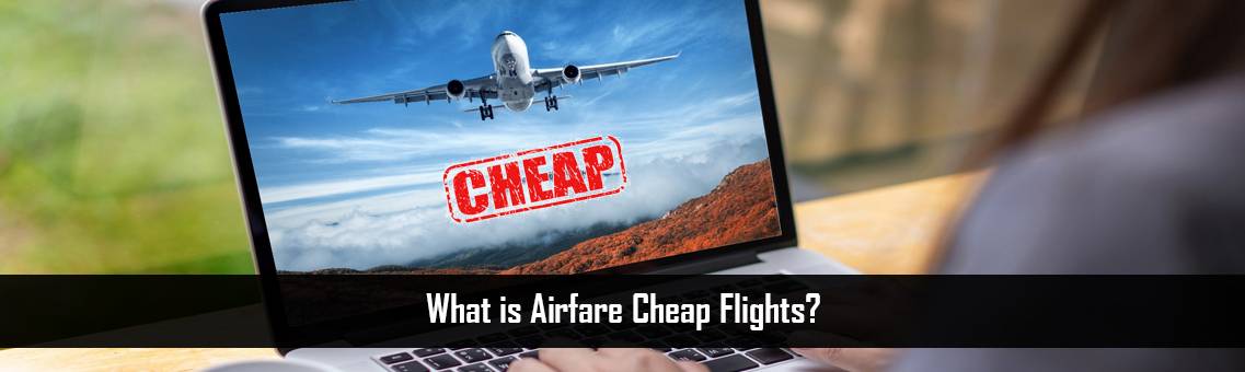 Airfare-Cheap-Flights-FM-Blog-8-9-21