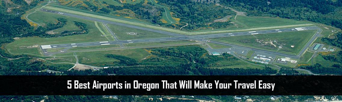 Airports-in-Oregon-FM-Blog-21-9-21