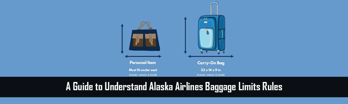Alaska-Baggage-Limits-Rules-FM-Blog-22-9-21
