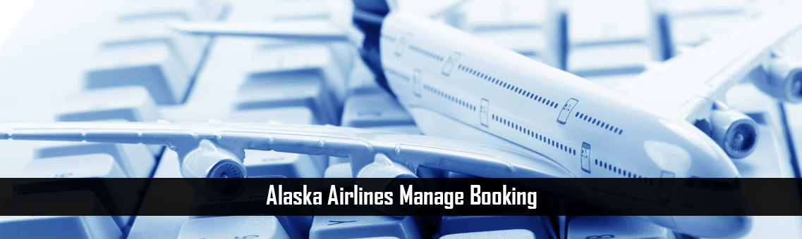 Alaska Airlines Manage Booking