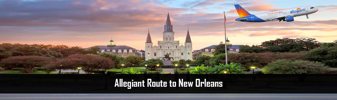 Allegiant-Route-New-Orleans-FM-Blog-17-8-21