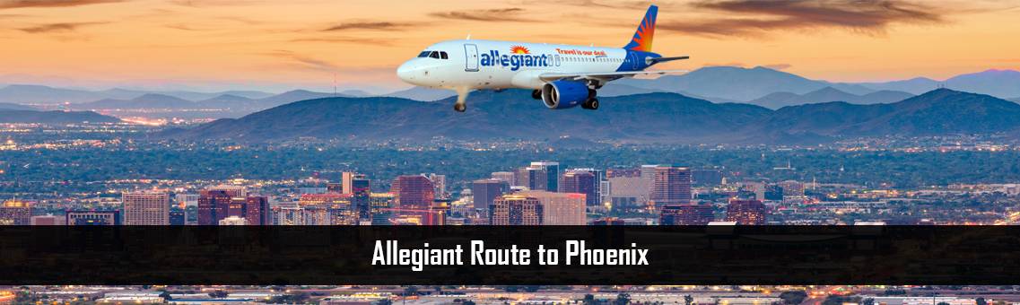 Allegiant-Route-Phoenix-FM-Blog-17-8-21