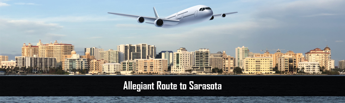 Allegiant-Route-Sarasota-FM-Blog-17-8-21