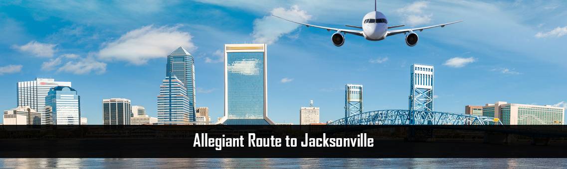 Allegiant-Route-to-Jacksonville-FM-Blog-17-8-21