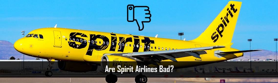 Are Spirit Airlines Bad?
