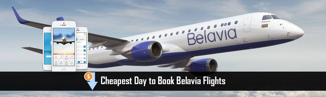 Cheapest Day to Book Belavia Flights