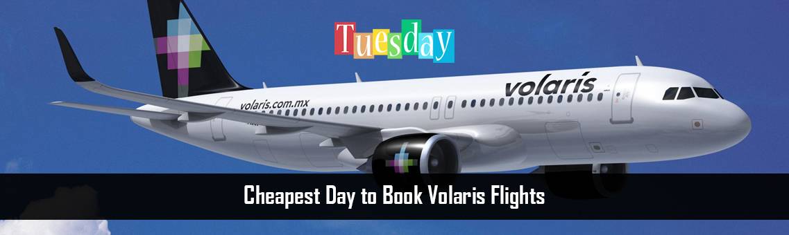 Book-Volaris-Flights-FM-Blog-27-7-21