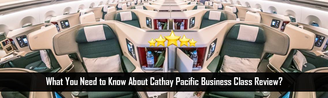 Cathay-Pacific-Business-Class-FM-Blog-24-8-21