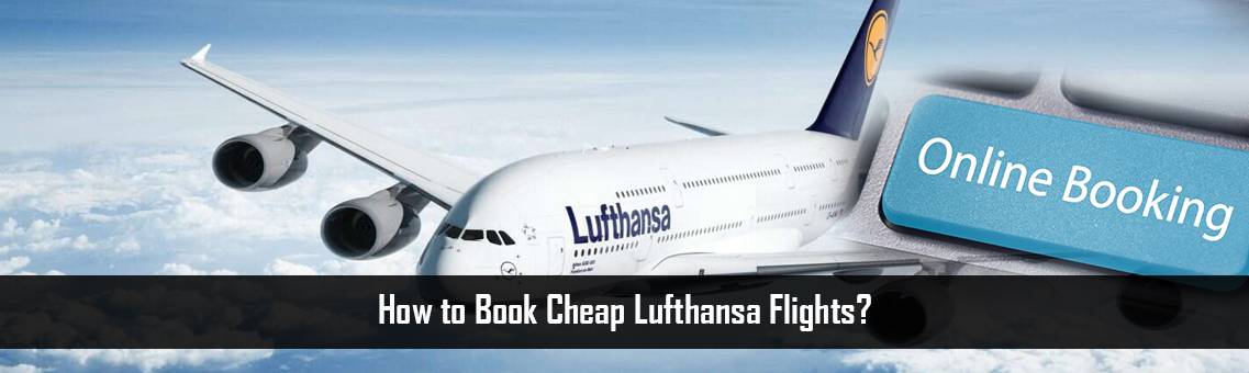 Cheap-Lufthansa-Flights-FM-Blog-12-10-21