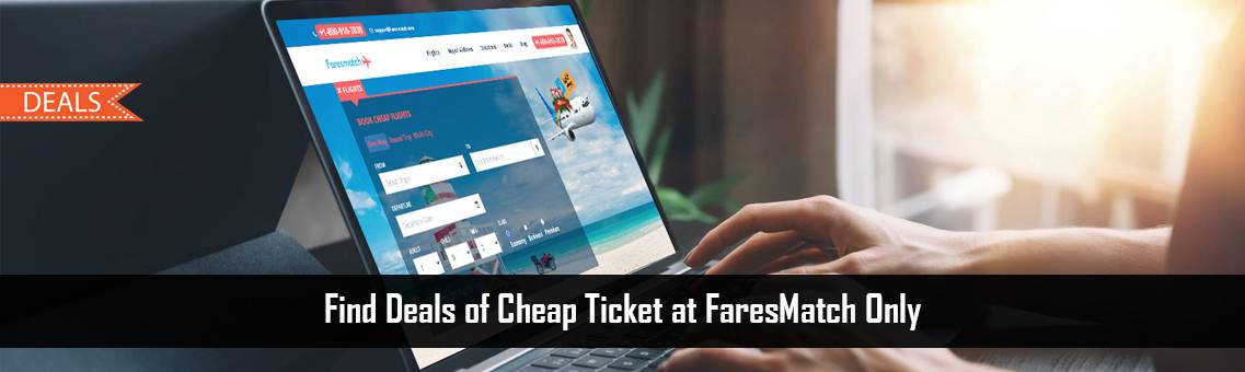 Cheap-Ticket-FaresMatch-FM-Blog-21-9-21