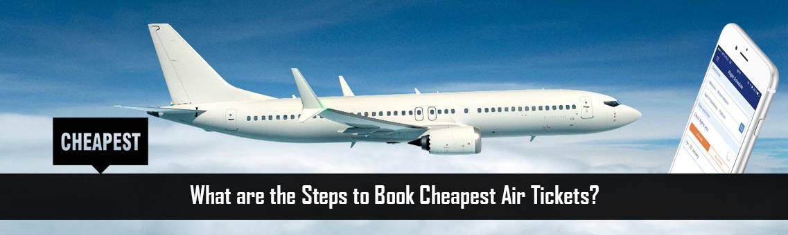 Cheapest-Air-Tickets-FM-Blog-15-9-21