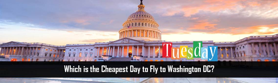 Cheapest-Day-Fly-Washington-2021-FM-Blog-19-8-21