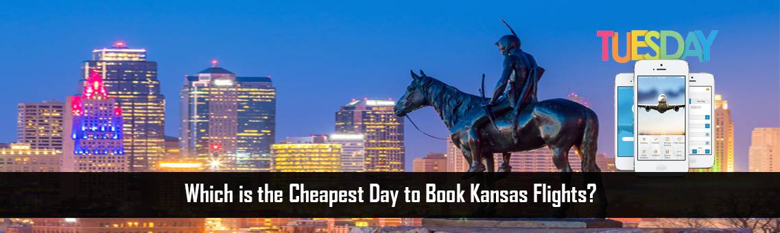 Cheapest-Day-Kansas-Flights-FM-Blog-27-9-21