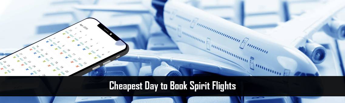 Cheapest Day to Book Spirit Flights