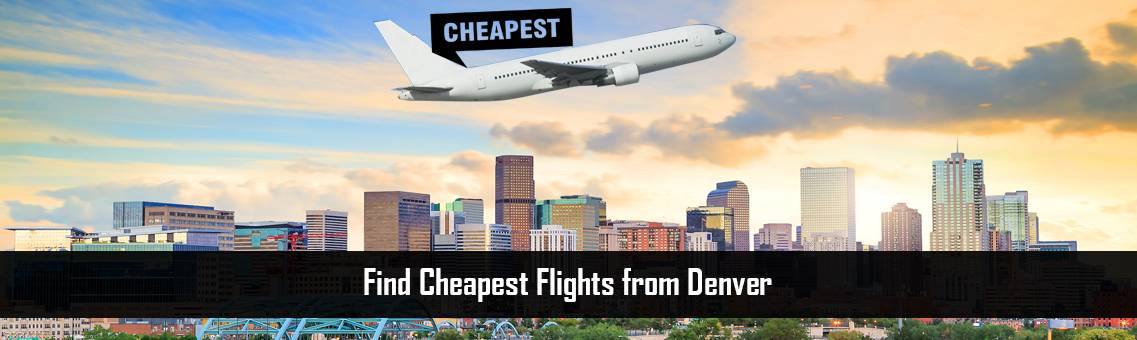 Cheapest-Flights-Denver-FM-Blog-27-8-21
