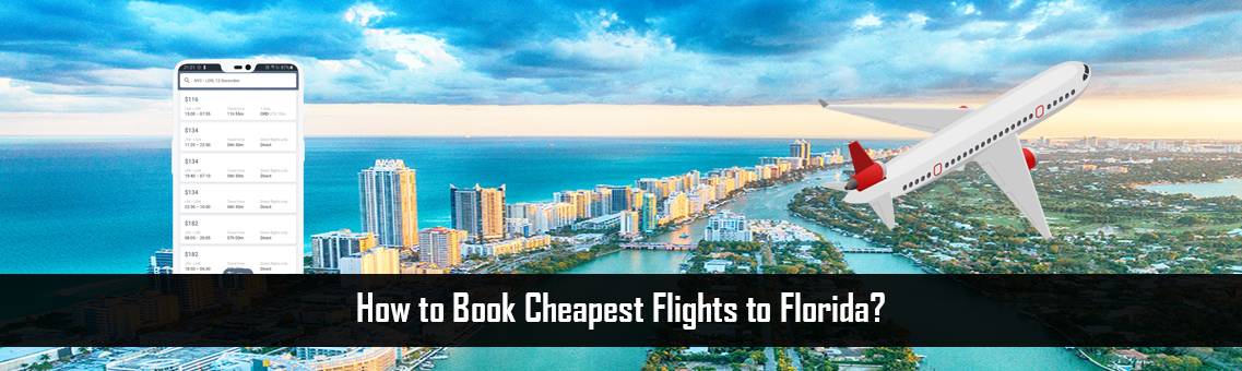 Cheapest-Flights-Florida-FM-Blog-27-8-21