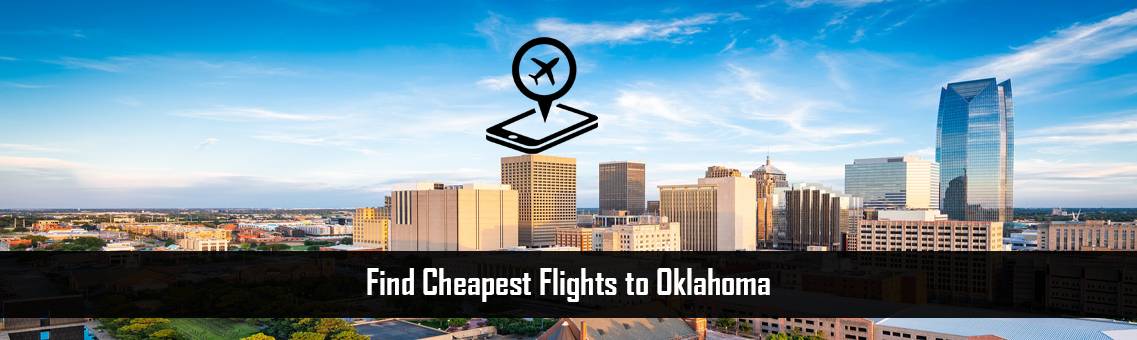 Cheapest-Flights-Oklahoma-FM-Blog-27-8-21