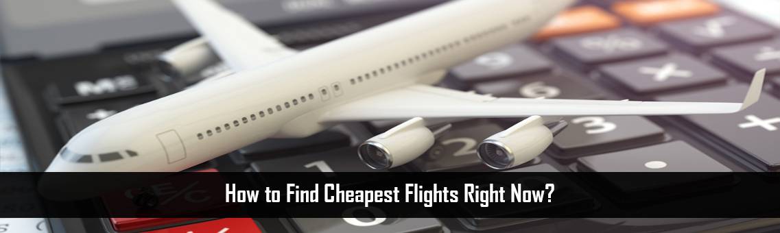 Cheapest-Flights-Right-Now-FM-Blog-26-8-21