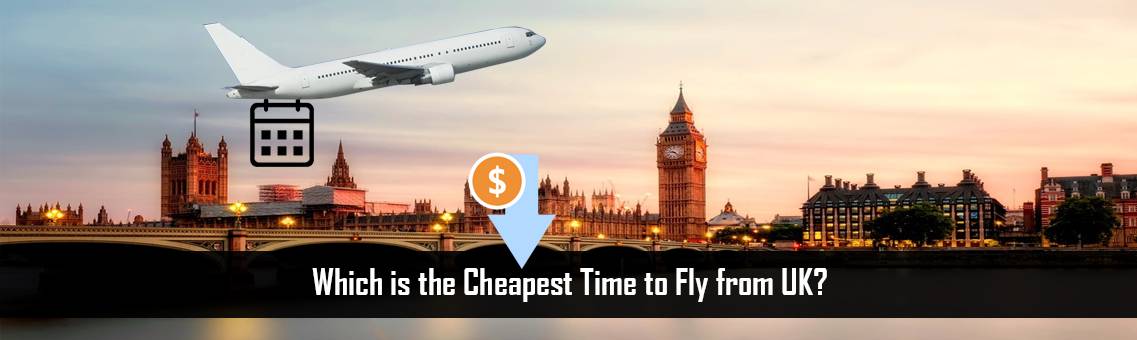 Cheapest-Time-Fly-UK-FM-Blog-19-8-21