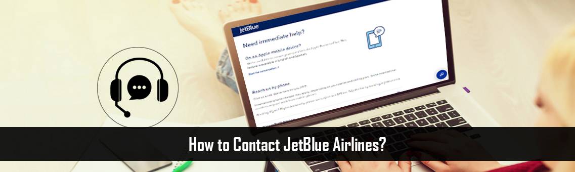 How to Contact JetBlue Airlines Customer Services?