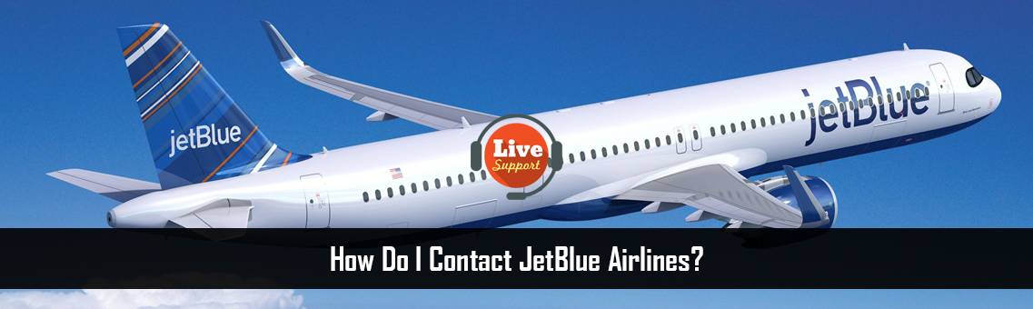 How Do I Contact JetBlue Airlines?