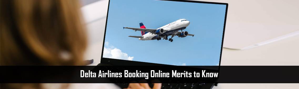 Delta-Booking-Online-Merits-FM-Blog-21-9-21