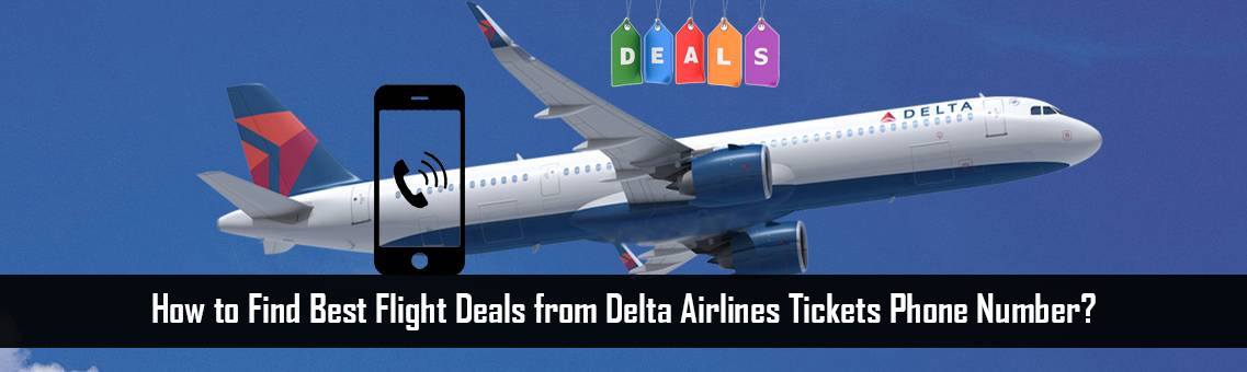 Delta Airlines Tickets Phone Number