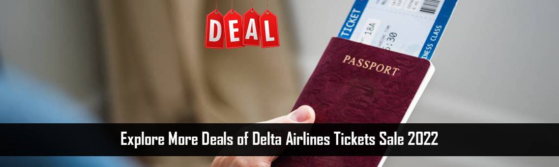 Delta-Tickets-Sale-2022-FM-Blog-22-9-21