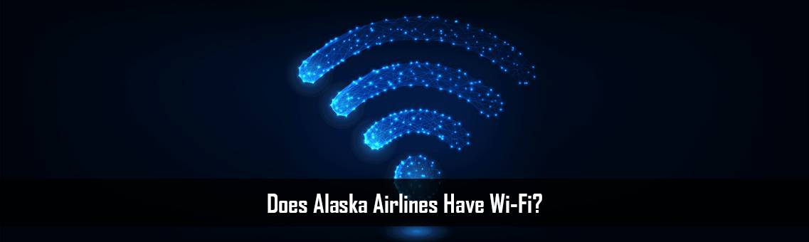 Does Alaska Airlines Have Wi-Fi?