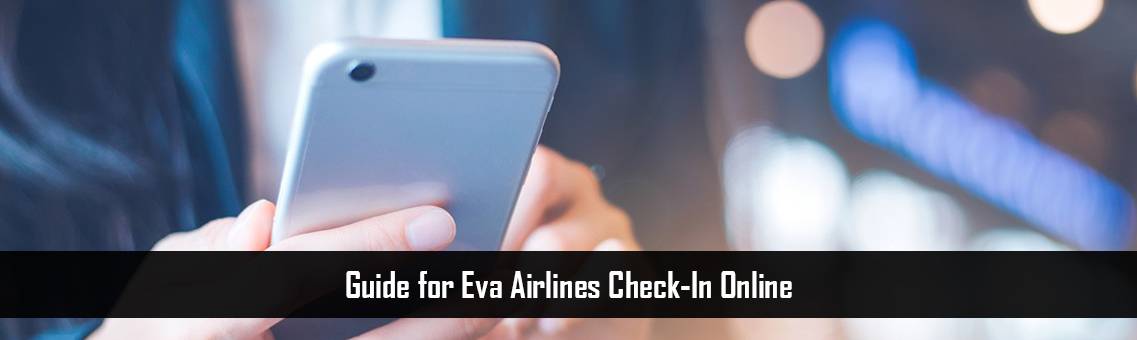 Guide for Eva Airlines Check-In Online