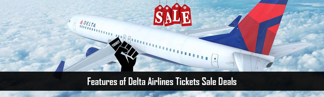Features-Delta-Tickets-Sale-2022-FM-Blog-22-9-21